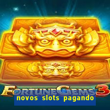 novos slots pagando no cadastro